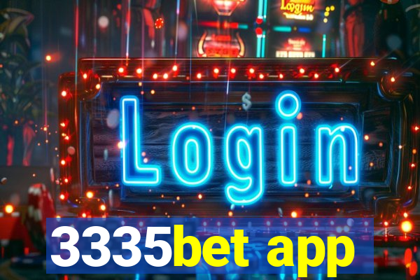 3335bet app